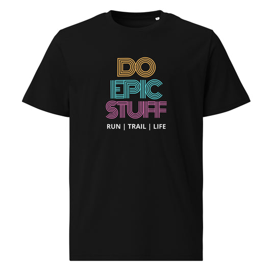 Do Epic Stuff - RunTrailLife