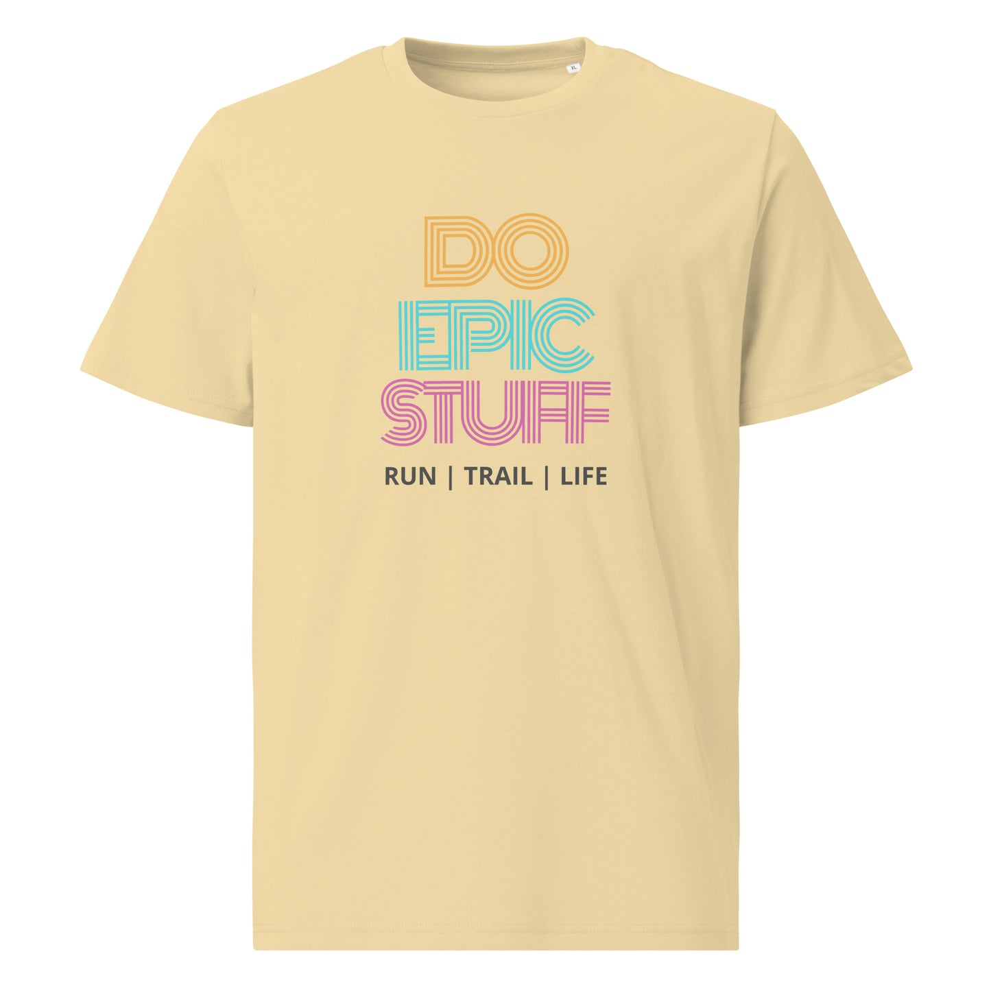 Do Epic Stuff - RunTrailLife