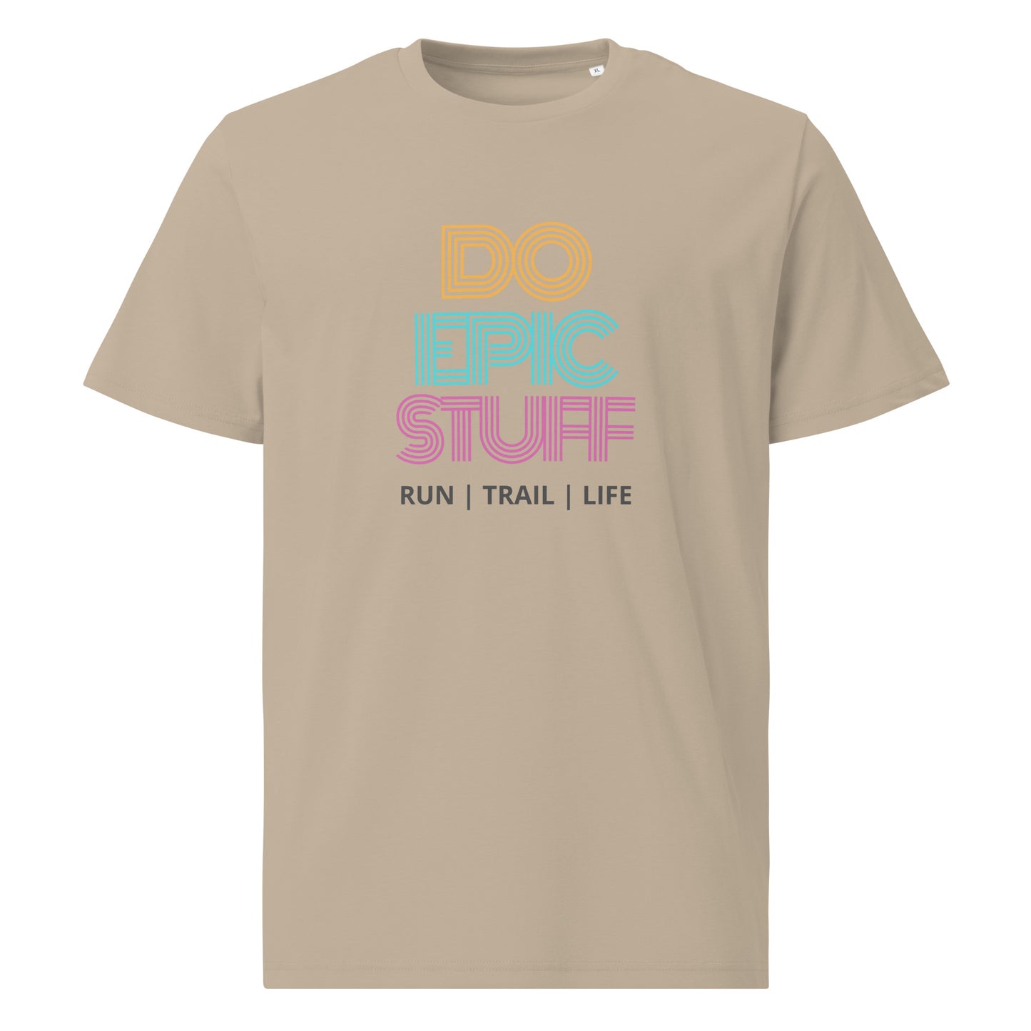 Do Epic Stuff - RunTrailLife