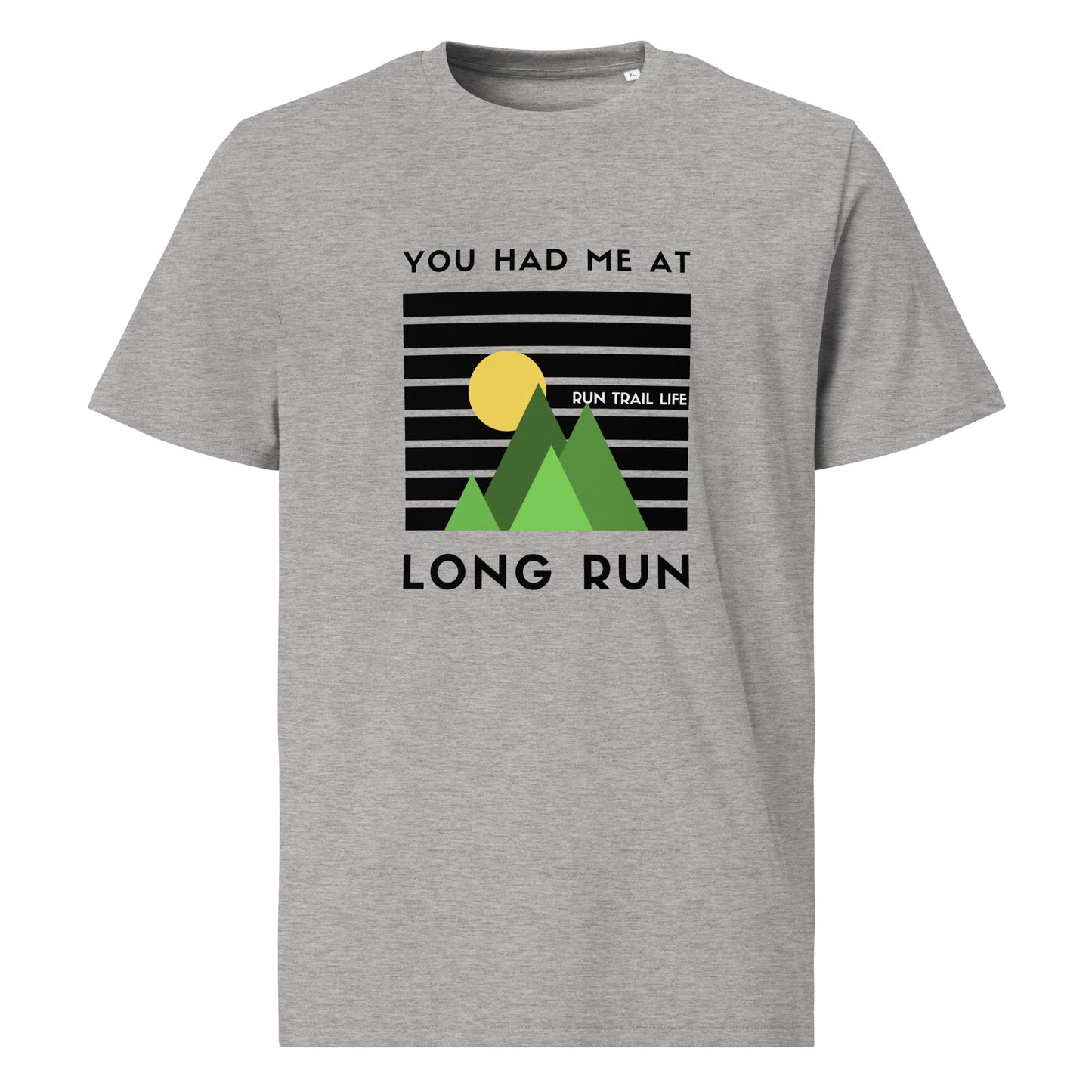 You Had Me At Long Run - RunTrailLife