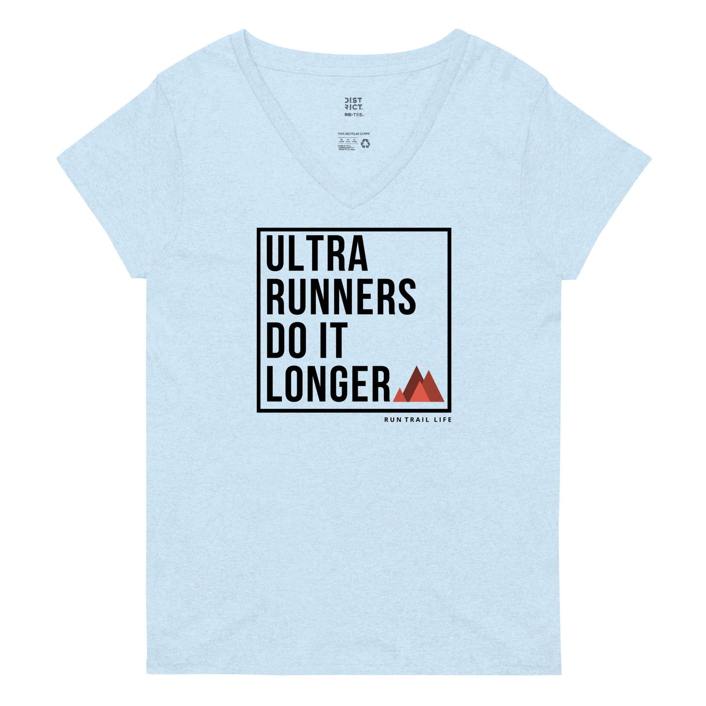 Ultra Runners Do it Longer Women’s recycled v-neck t-shirt - RunTrailLife