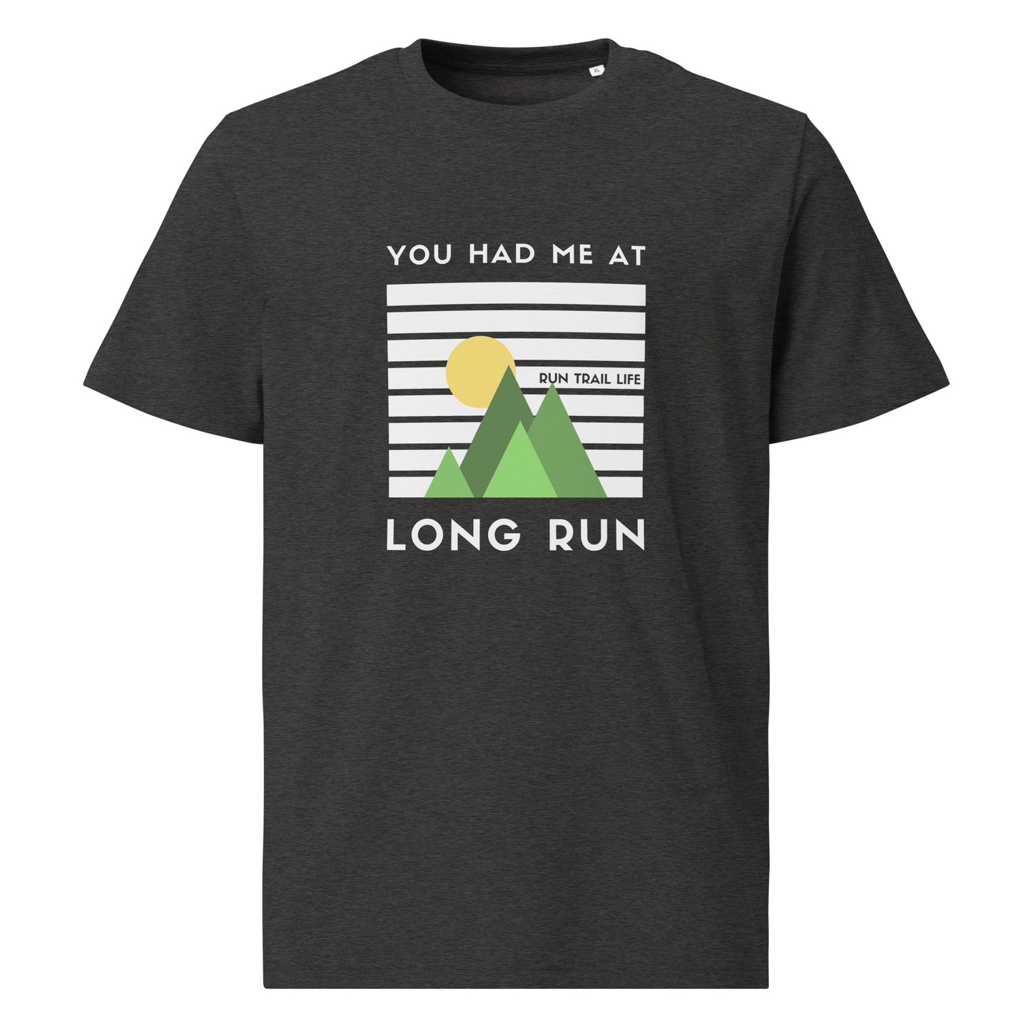 You Had Me At Long Run